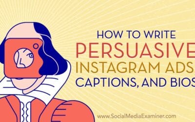 How to Write Persuasive Instagram Ads, Captions, and Bios